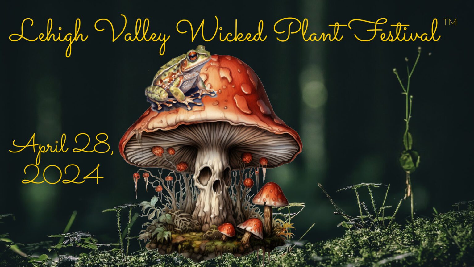 Lehigh valley wicked plant festival grow together